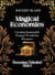 Magical Economies: Creating Sustainable Fantasy Worlds for Romance - Romantasy Unleashed, #6