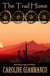 The Trail Home - Into The Sunset, #3