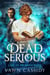 Dead Serious Case #3 Mr Bruce Reyes - Crawshanks Guide to the Recently Departed, #3