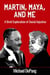 Martin, Maya, and Me: A Brief Exploration of Social Injustice