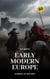 Early Modern Europe: Europe in History - Europe in History, #10