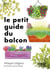 Le Petit Guide du balcon