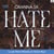 Hate me - Tome 1