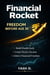Financial Rocket - Freedom Before Age 30