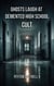 Ghosts Laugh at Demented High School Cult