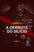 A Derrota do Silício - 1, #5
