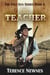 The Teacher - The Fast Gun Series, #6
