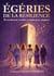 Égéries de la résilience - Ressentir pour renaître, renaître pour rayonner