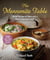 The Mennonite Table - Global Recipes to Share with a Glad & Generous Heart