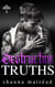 Destructive Truths - Kings of Killybegs, #2
