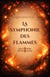 La Symphonie des Flammes – Tome 1 - L'Ascension d'un dragon