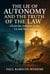 The Lie of Autonomy and the Truth of the Law