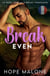 Break Even: Française - Série Coogan’s Break : Amour Pulpeux, #5