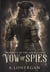 Vow of Spies - Prophecy of the Mage Queen, #2
