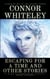 Escaping For a Time and Other Stories: 5 Dark Contemporary Fantasy Short Stories - Hell's Place Contemporary Fantasy Stories