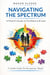 Navigating The Spectrum