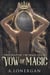 Vow of Magic - Prophecy of the Mage Queen, #3