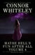 Maybe Hell's Fun After All Volume 4: 20 Dark Contemporary Fantasy Short Stories - Hell's Place Contemporary Fantasy Stories