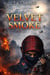 Velvet Smoke - Velvet, #1
