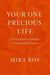 Your One Precious Life