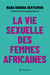 La vie sexuelle des femmes africaines