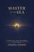 Master of the Sea: A Little Story About Possibilities