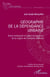 Géographie de la dépendance urbaine - Entre métropole et villes secondaires  de la région de l’Estuaire (Gabon)