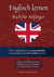 Englisch lernen - Buch für Anfänger - Englisch lernen auf natürliche Weise. Lerne mit Hilfe zahlreicher Alltagssituationen, Dialogen und einer Wort für Wortübersetzung spielerisch und effektiv die schwedische Sprache