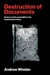 Destruction of Documents - Erasure and Accountability in the Administrative State