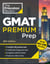 Princeton Review GMAT Premium Prep, 36th Edition - 3 Full-Length CAT Practice Exams + 2 Diagnostic Tests + Complete Content Review
