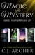 Magic and Mystery: Series Starter Boxed Set