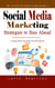 Social Media Marketing: How to Increase Your Revenue by Staggering Amounts (Strategies to Stay Ahead of Trends, Build Your Brand, and Drive Business Growth)