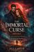 The Immortal Curse Trilogy