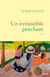 Un irrésistible penchant - Roman