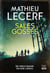 Sales gosses - Le nouveau polar hors série de Mathieu Lecerf (auteur de La Part du démon)