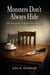 Monsters Don’t Always Hide: The Biography of Katherine Knight