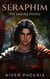 The Raging Prince - Seraphim, #3