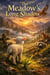 The Meadow’s Long Shadow