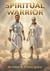 Spiritual Warrior - Armor & Principles - Spiritual Warfare, #1