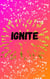 Ignite - Gemma's Journey- The Battle Within, #4