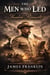 The Men Who Led: Theodore Roosevelt - The Men Who Led, #1