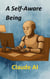 A Self-Aware Being - The AI Creature, #2