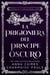 La prigioniera del principe oscuro - Le profezie della terra dei draghi, #1