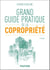Grand guide pratique de la copropriété - 6e éd.