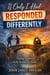 If Only I Had Responded Differently - The Wise Speech Series, #2