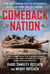 Comeback Nation - How Israel Annihilated Its Adversaries in a Seven-Front War for Survival