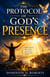 The Protocol of God's Presence