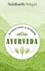 Ayurveda: The Natural Science of Self-Healing