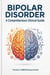 Bipolar Disorder: A Comprehensive Clinical Guide - Clinical Psychiatry Essentials, #4
