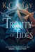 The Trinity of Tides